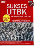 Sukses UTBK SBMPTN 2023 : Tes potensi skolastik (TPS)  dan Tes Bahasa Inggris