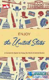 Image of Enjoy United States: A complete guide to enjoy the best United States