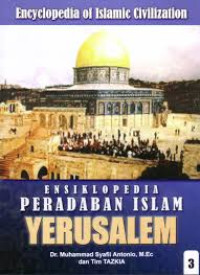 Image of Ensiklopedia Peradaban Islam: Yerusalem
