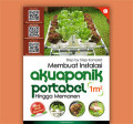 Step by step komplete membuat instalasi akuaponik portabel 1m hingga memanen