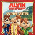 Alvin and the Chipmunks Chipwrecked: Castaway Critters