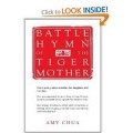 Battle hymn of the tiger mother: Cara mendidik anak agar sukses ala China