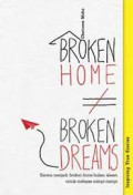 Broken home # broken dreams