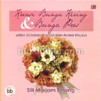 Image of Kreasi bunga kering dan bunga pres untuk dekorasi rumah dan acara khusus