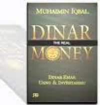 Image of Dinar the real money: Dinar emas, uang dan investasiku