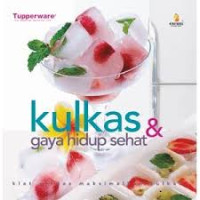 Image of Kulkas dan gaya hidup sehat