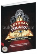 Kutukan Firaun: Kisah nyata orang-oran yang terkena kutukan