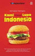 Kami tidak lupa Indonesia