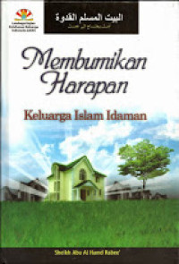 Image of Membumikan harapan: Rumah tangga Islam idaman