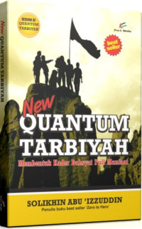 Image of New Quantum tarbiyah: membentuk kader dahsyat full manfaat