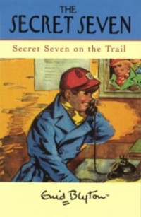 Image of Secret seven on the trail