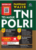 Panduan wajib tes masuk TNI Polri